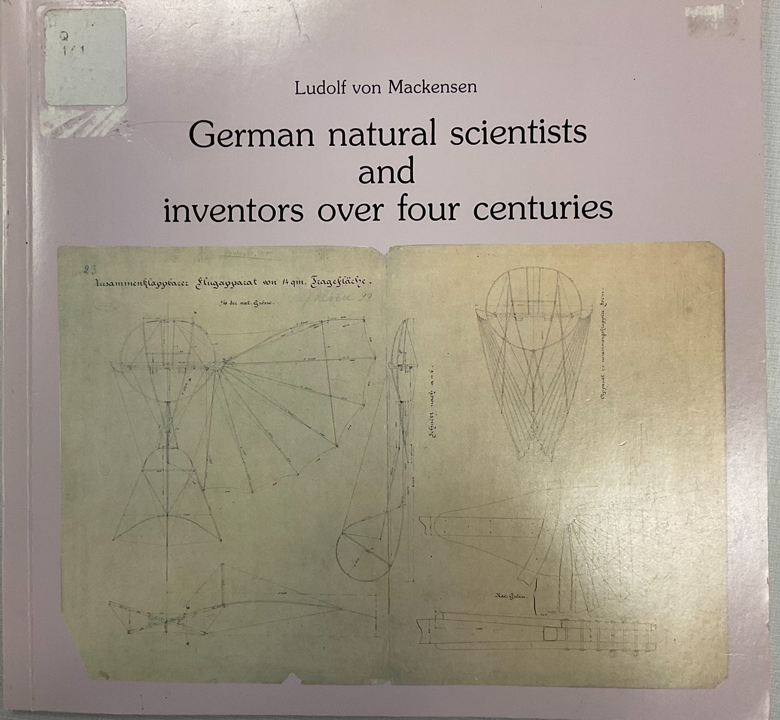 German natural scientists and inventors over four centuries