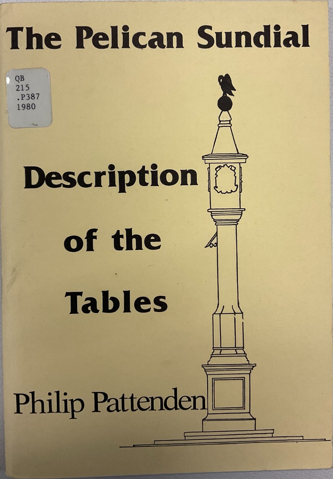 The Pelican Sundial : description of the tables
